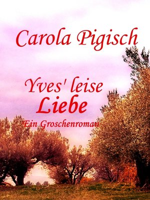cover image of Yves' leise Liebe